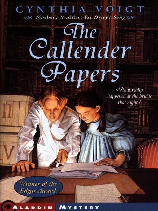 Title details for The Callender Papers by Cynthia Voigt - Available